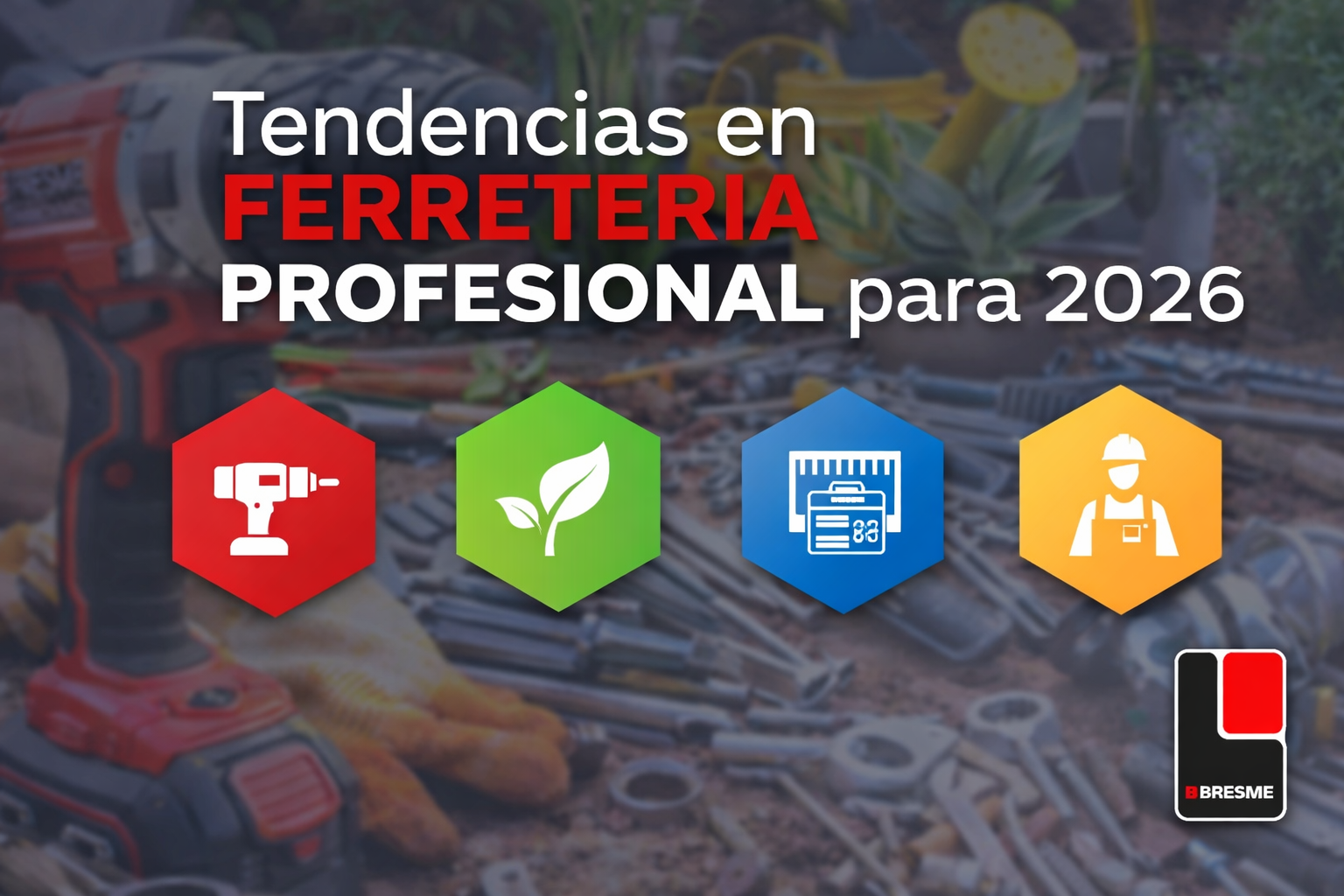 Tendências em ferreteria profissional para 2026